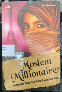 Image of Moslem Millionaire : Menguasai Cinta Dan Harta Dalam 365 Hari