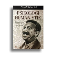 Image of Psikologi Humanistik: dalam konteks budaya, sosial, dan sejarah