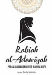 Image of Rabiah al-adawiyah perjalanan dan cinta wanita sufi