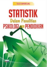 Image of Statistik Dalam Penelitian Psikologi dan Pendidikan