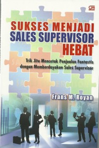 Image of Sukses Menjadi Sales Supervisor Hebat