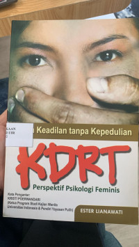 Image of Tiada Keadilan Tanpa Peduli : KDRT